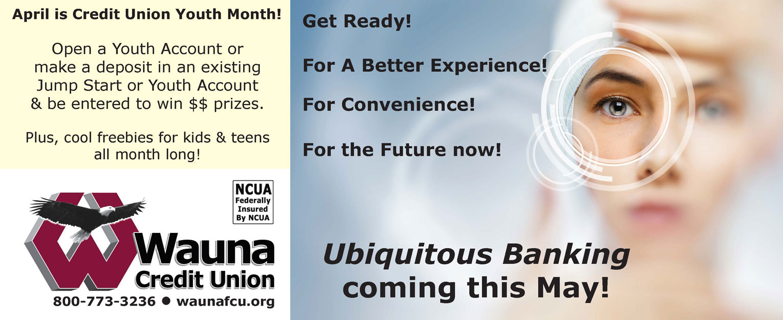 April is Credit Union Youth Month! Open a Youth Account or make a deposit in an existing Jump Start or Youth Account & be entered to win $$ prizes. Plus, cool freebies for kids & teens all month long! Get Ready! For A Better Experience! For Convenience! For the Future now! Ubiquitous Banking coming this May!